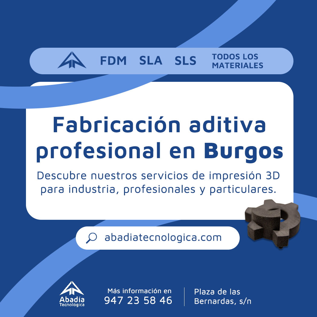 Publicidad Servicio de Fabricacion Aditiva en Burgos